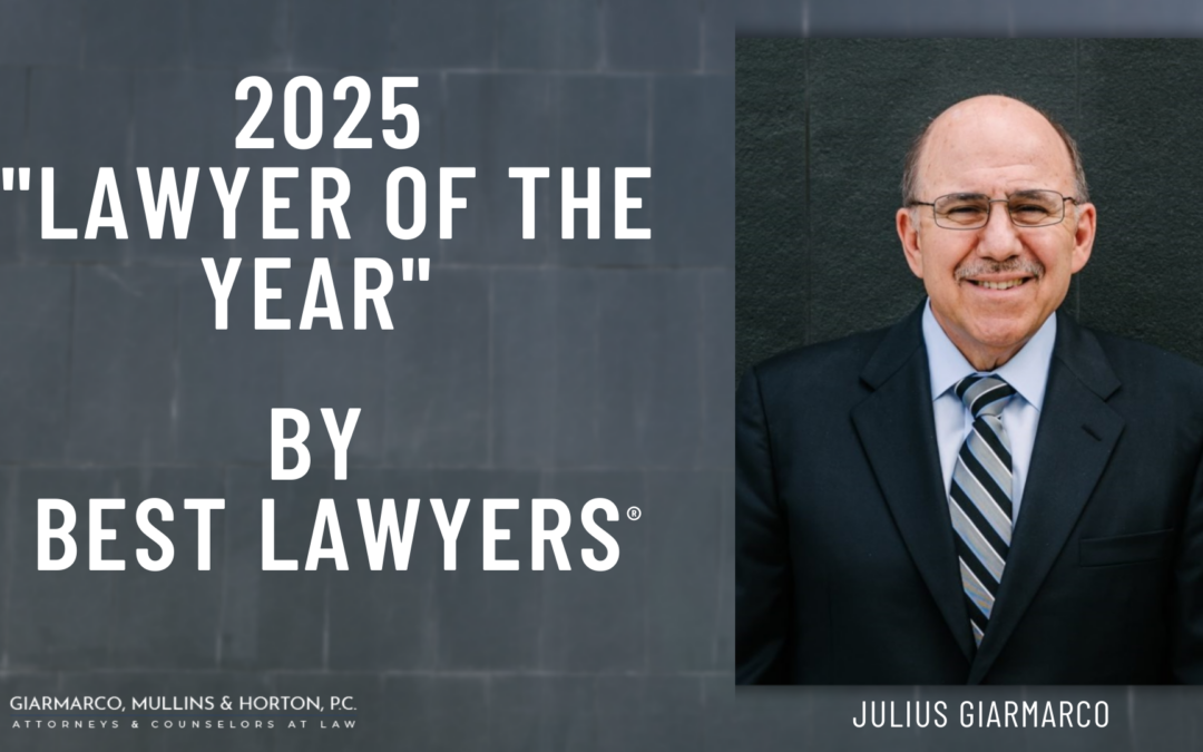 Julius H. Giarmarco Named 2025 Best Lawyers “Lawyer of the Year”